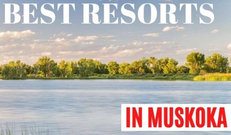 Lake. Text: Best Resorts in Muskoka.